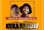 Kula Za Ndio By Dogo Elisha Ft Balaa Mc