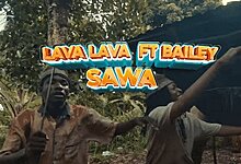 Lava Lava ft Bailey RSA - Sawa