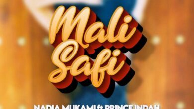 Mali Safi Nadia Mukami Ft Prince Indah & Okello Max