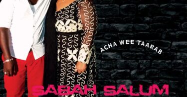 Acha Wee Taarab By Sabah Salum