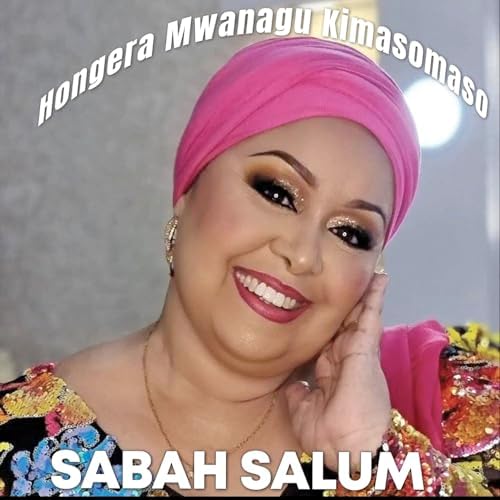 Hongera Mwanagu Kimasomaso By Sabah Salum