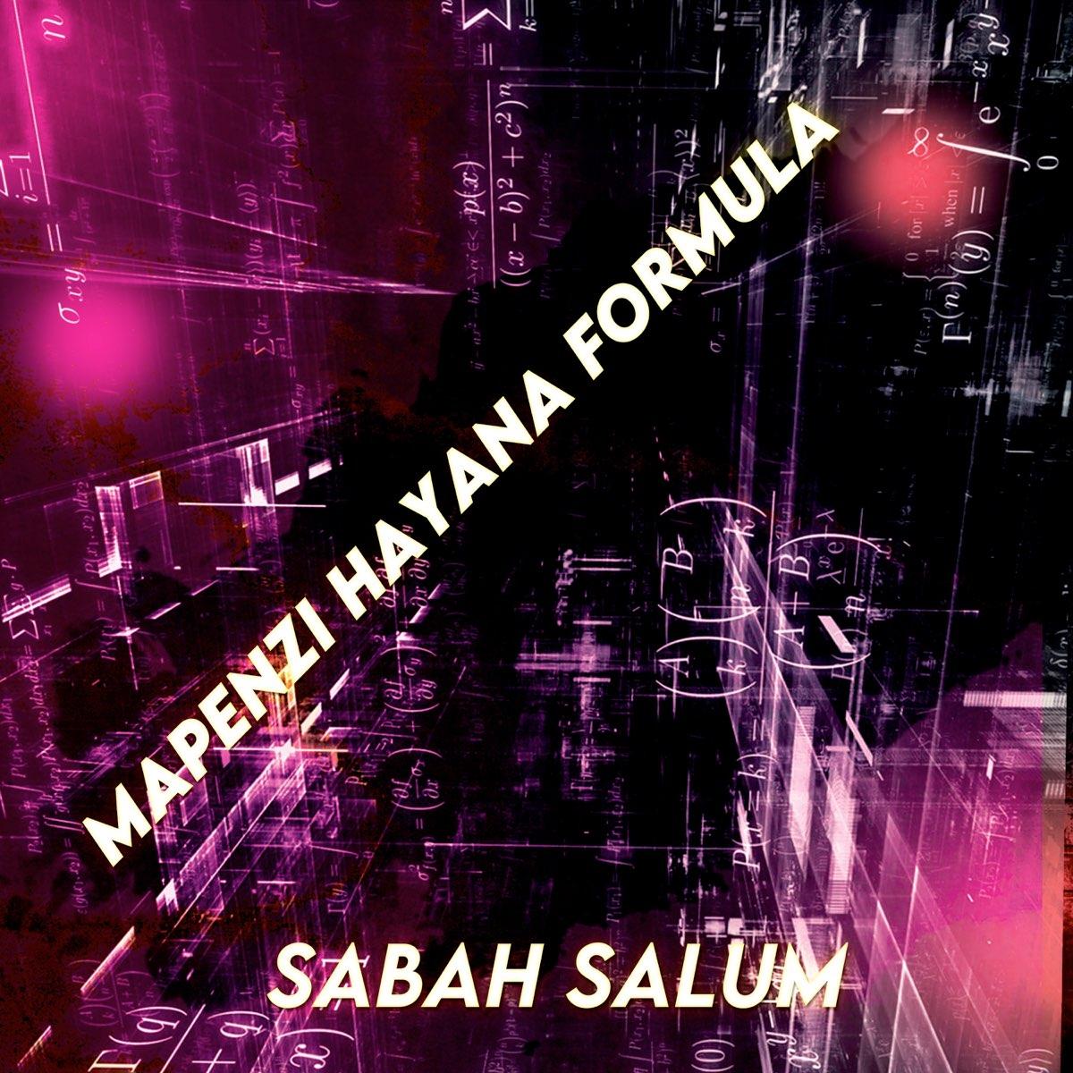 Mapenzi Hayana Formula By Sabah Salum