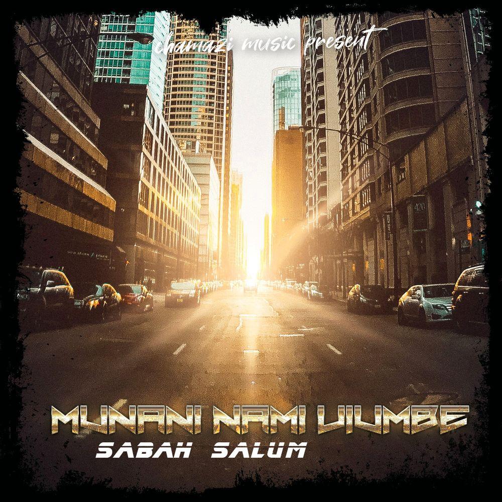 Munani Nami Viumbe By Sabah Salum