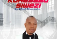 Sifaeli Mwabuka - Kuhesabu Siwezi