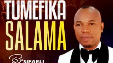 Sifaeli Mwabuka - Tumefika Salama