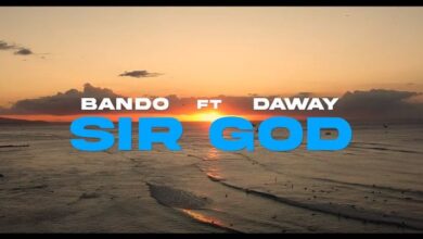 Bando Ft Daway - Sir God