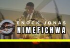 Nimefichwa By Enock Jonas