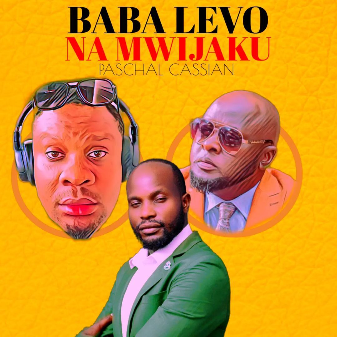 Audio: Paschal Cassian - Baba Levo Na Mwijaku (Mp3 Download)