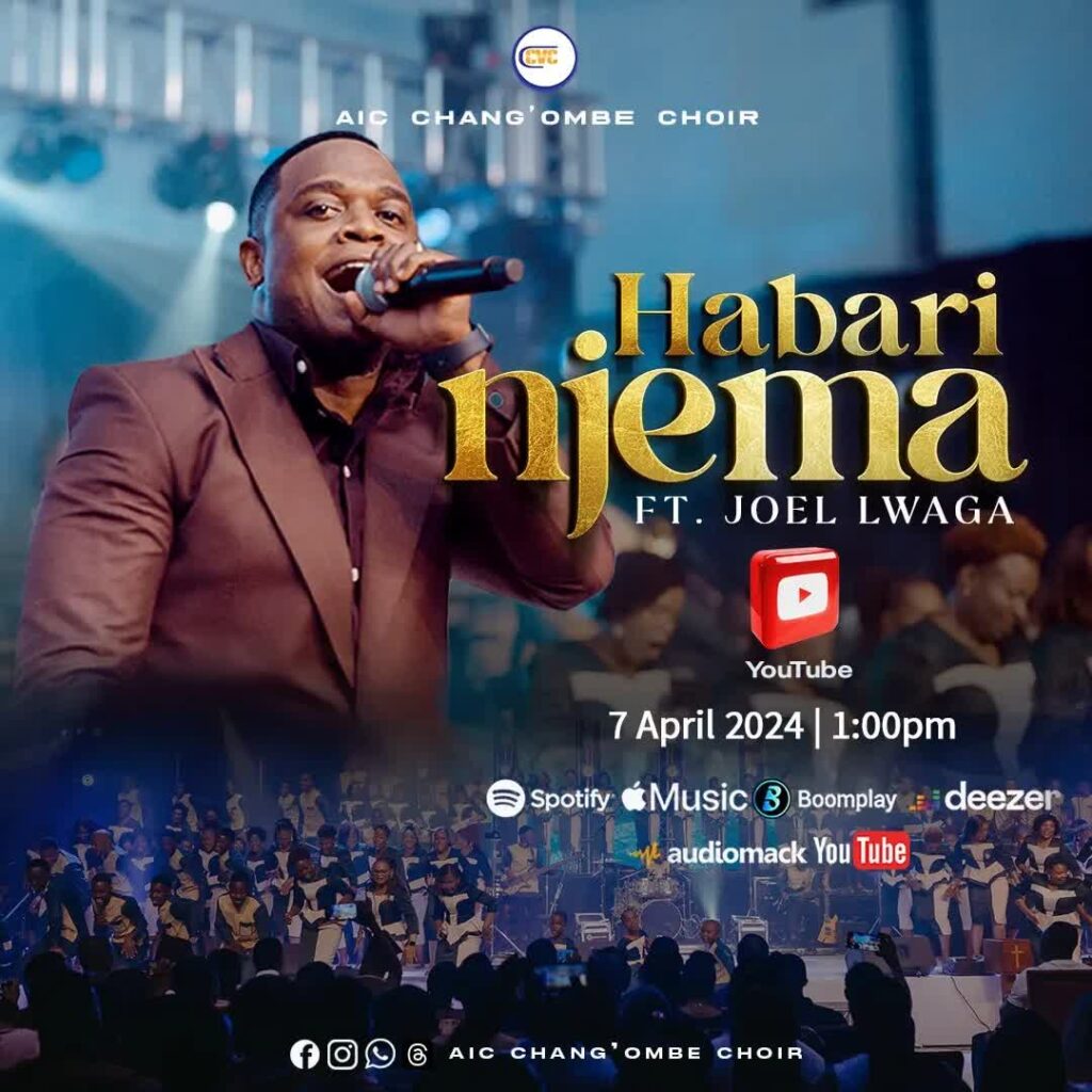 AIC Chang'ombe Choir (CVC) ft. Joel Lwaga - Habari Njema