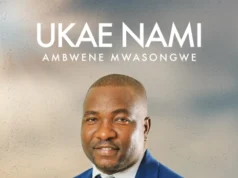 Ambwene Mwasongwe - Ukae Nami