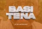 Kingwendu - Basi Tena