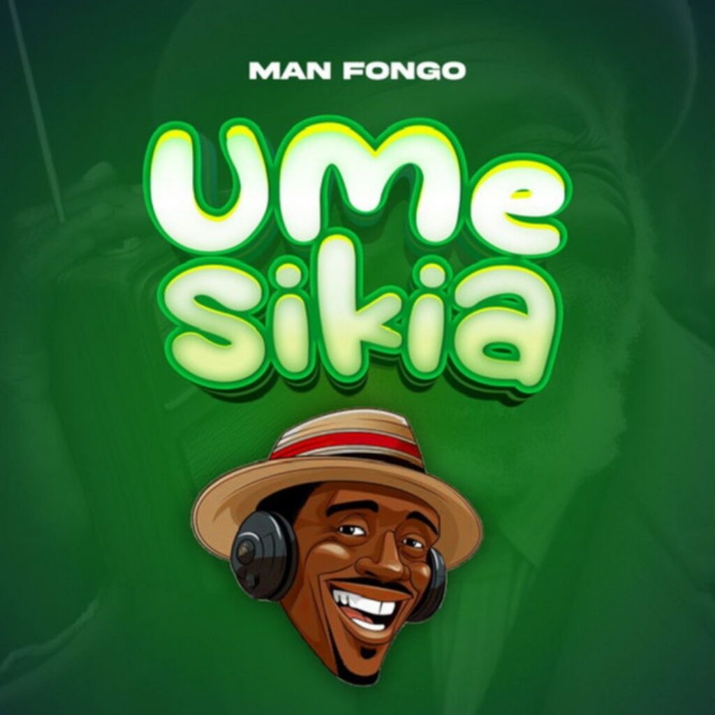 Man Fongo - Umesikia