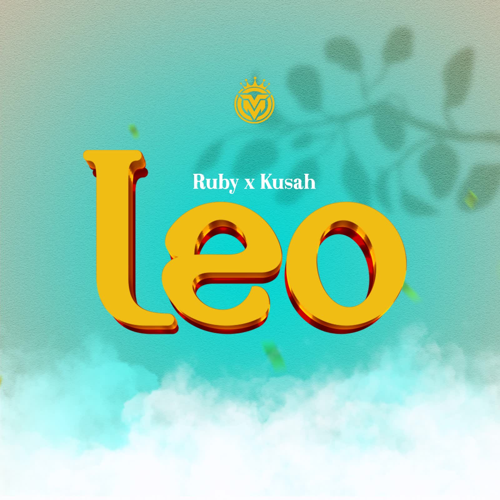 Ruby Ft. Kusah - Leo