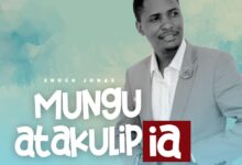 Enock Jona - Mungu Atakulipia