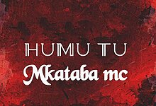 Mkataba Mc - Humu Tu