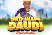 Sifaeli Mwabuka - Uko Wapi Daudi