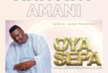 Annoint Amani - Oya Sepa