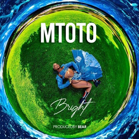 Bright - Mtoto