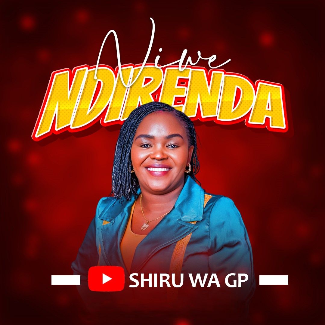 Shiru Wa GP - Niwe Ndirenda