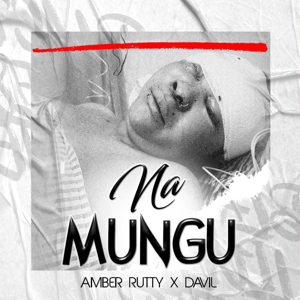 Amber Rutty Ft Davil Tz - Na Mungu