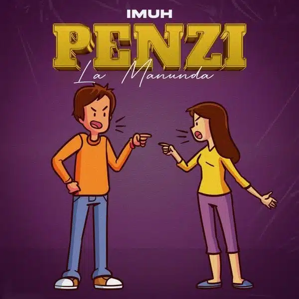 Imuh - Penzi La Manunda