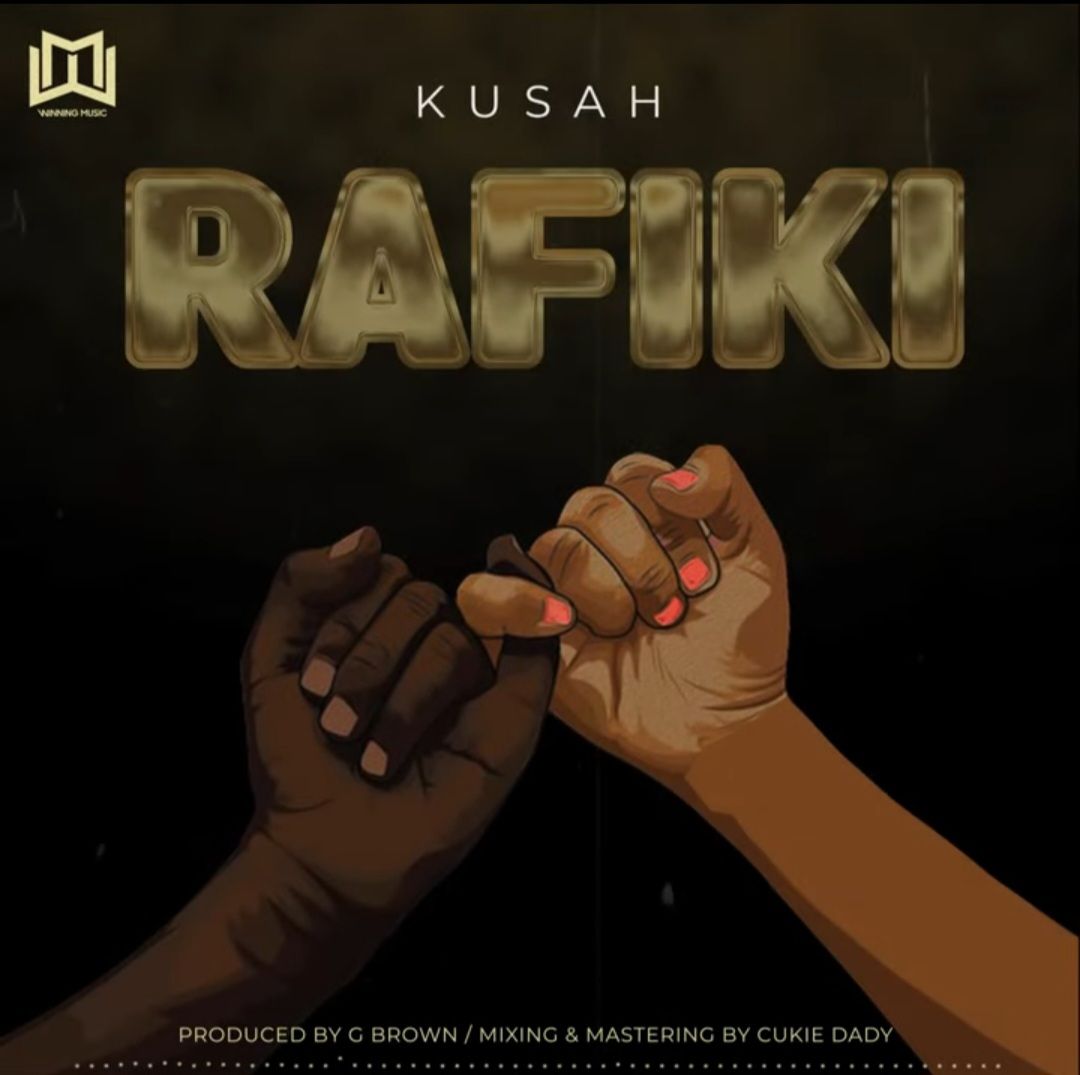 Kusah - Rafiki