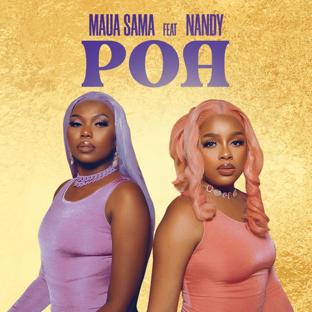 Maua Sama Ft. Nandy - Poa