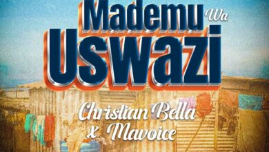 Christian Bella - Mademu Wa Uswazi Ft Macvoice