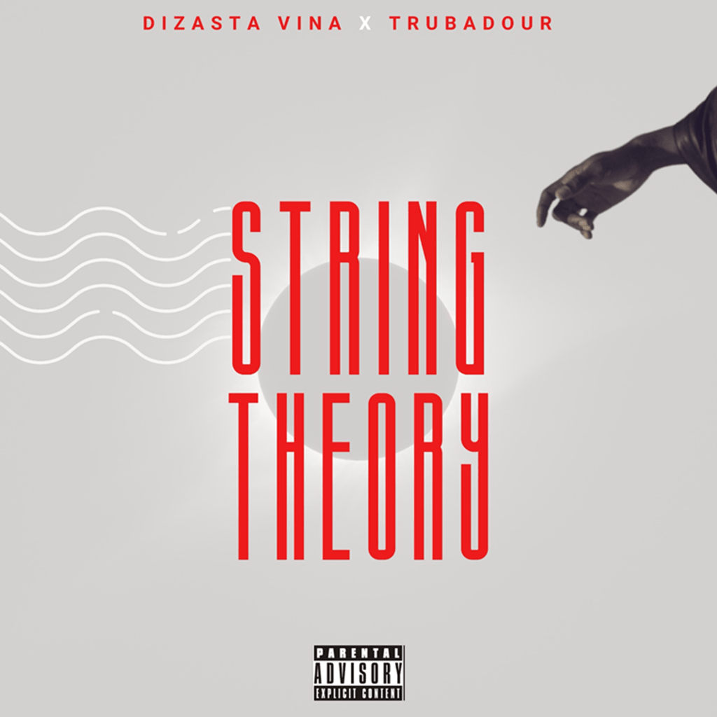 Dizasta Vina Ft. Trubadour - String Theory