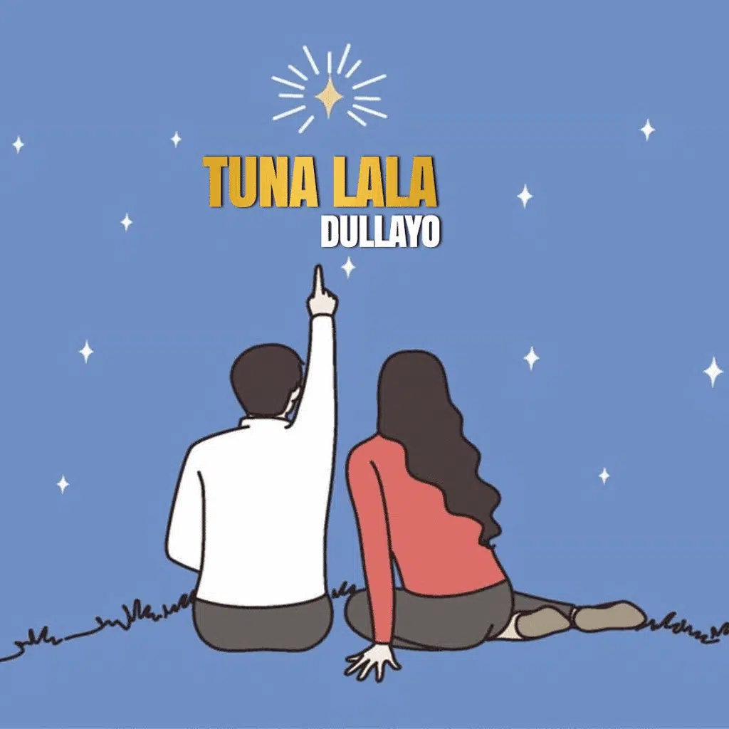 Dullayo - Tunalala