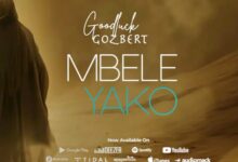 Goodluck Gozbert - Mbele Yako