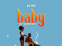 Ice Boy Ft Country Wizzy X Dayoo - Baby