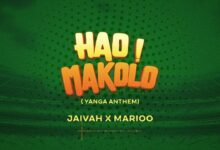 Jaivah - Hao Makolo (Yanga Anthem) Ft Marioo