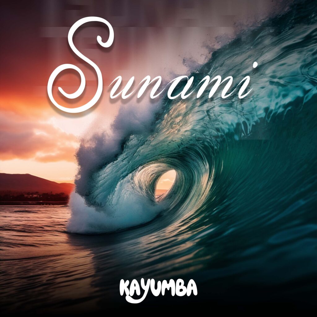 Kayumba - Sunami