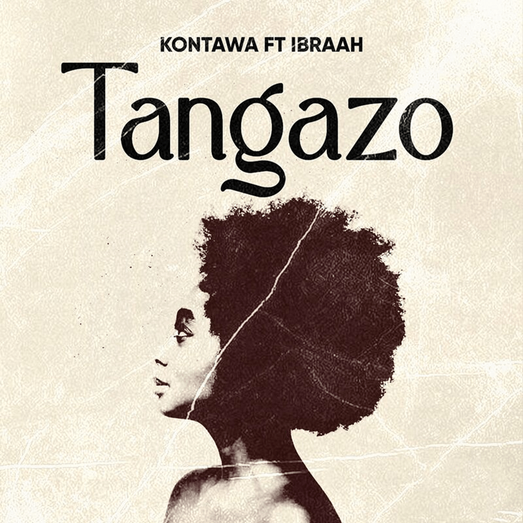 Kontawa - Tangazo Ft Ibraah