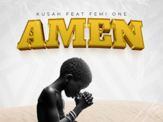 Kusah Ft. Femi One - Amen