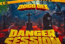 Dogo Dee - Danger Session 1