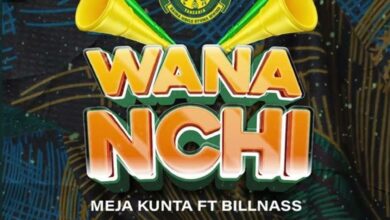 Meja Kunta - Wananchi Ft. Billnass