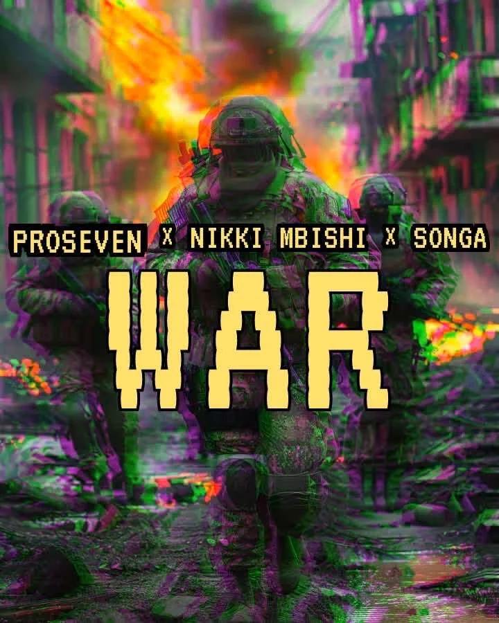 Songa Ft Nikki Mbishi x Proseven - War