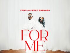 Vanillah Ft. Barnaba - For Me