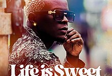 Willy Paul - Life Is Sweet