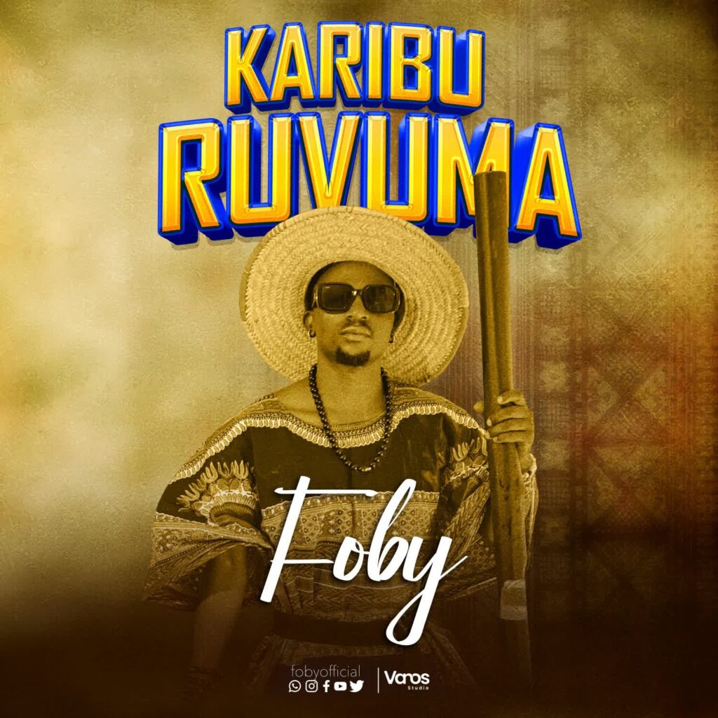 Foby - Karibu Ruvuma