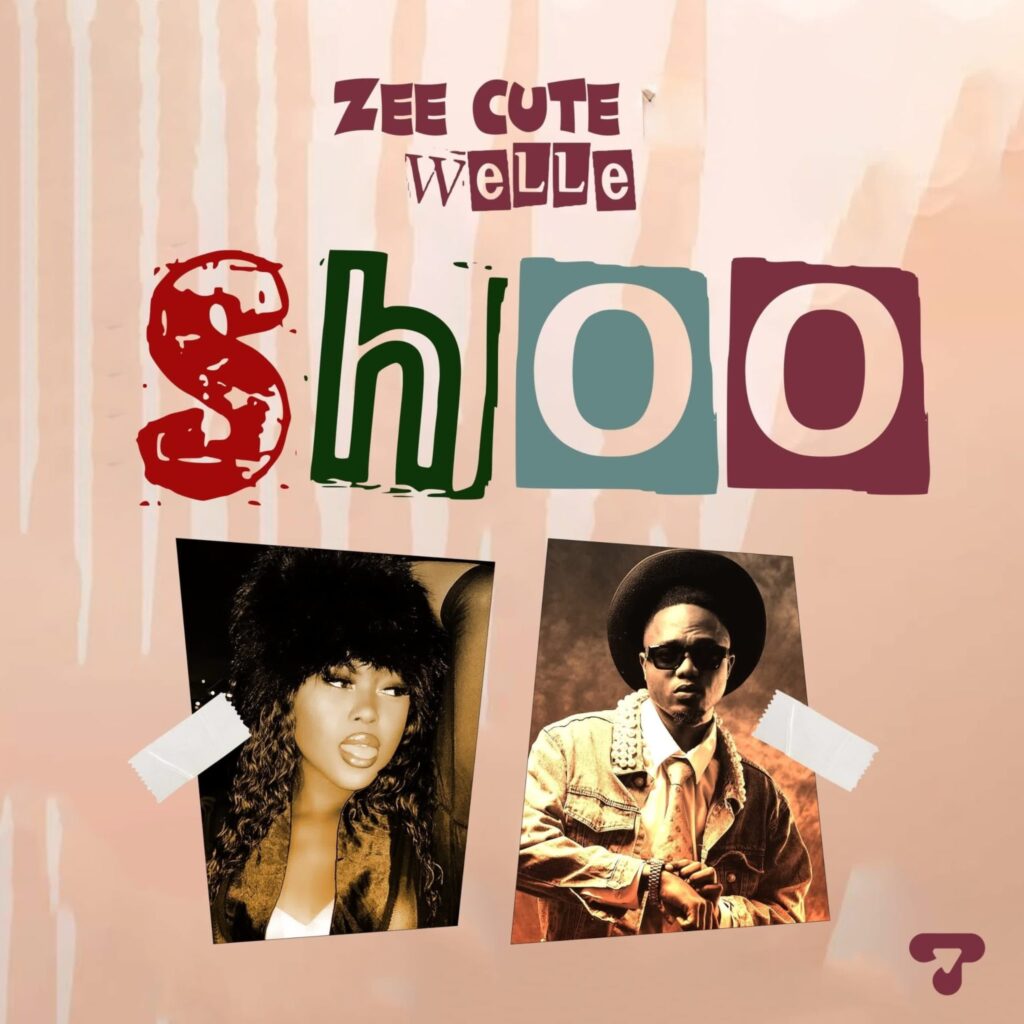 Zee Cute Ft. Welle - Shoo