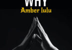 Amber Lulu - Why