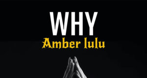 Amber Lulu - Why