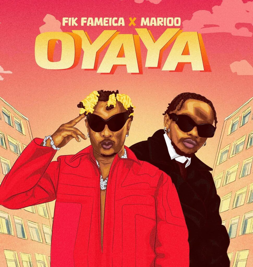 Fik Fameica Ft Marioo - Oyaya