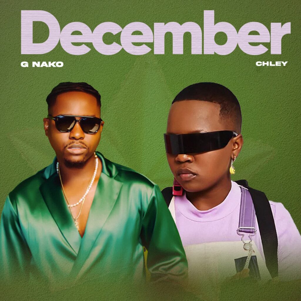 G Nako Ft. Chley - December