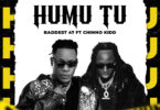 Baddest 47 - Humu Tu Ft. Chino Kidd