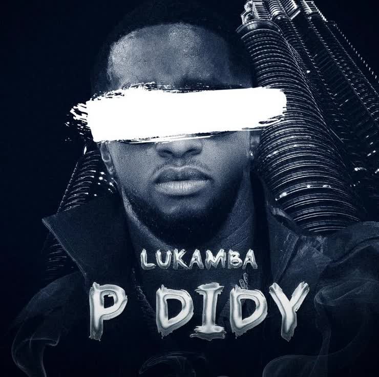 Lukamba - P Diddy