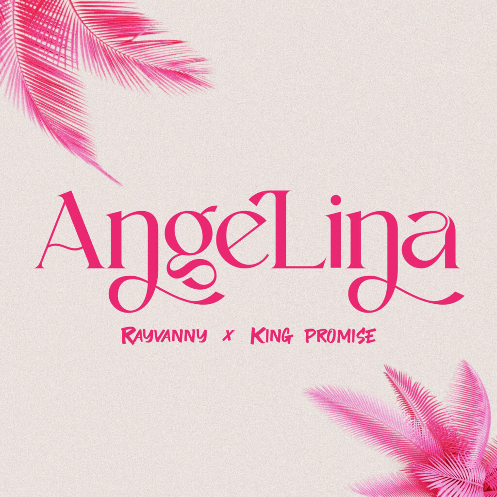 Rayvanny Ft King Promise - Angelina